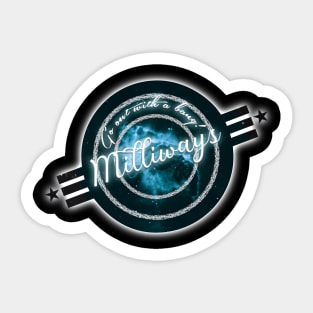 Milliways Sticker